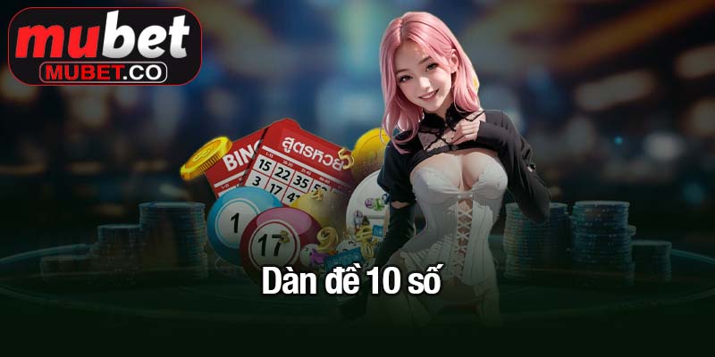 Dàn đề 10 số