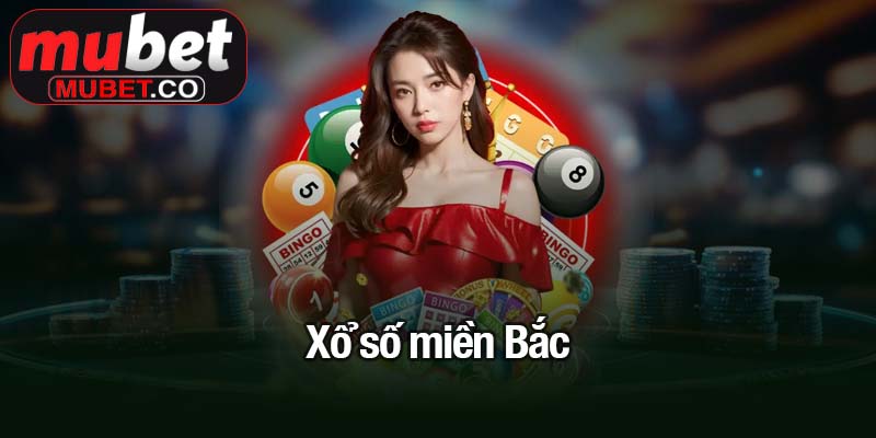 xổ số miền Bắc